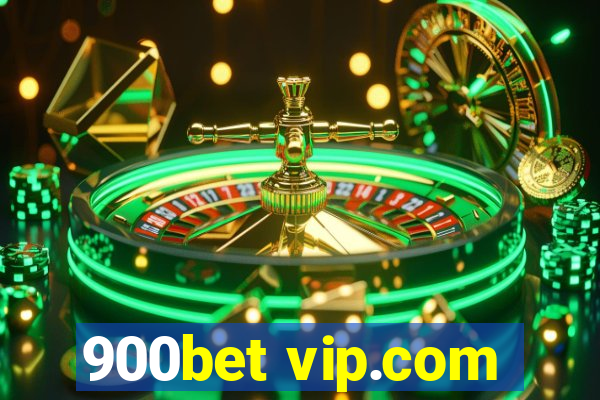 900bet vip.com